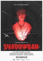 Watch Shadowban (Short 2022) Alluc