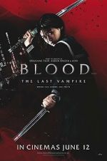 Watch Blood: The Last Vampire Alluc
