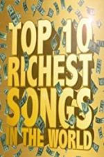 Watch The Richest Songs in the World Alluc