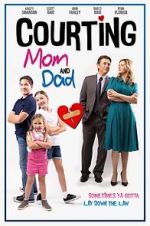 Watch Courting Mom and Dad Alluc