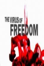 Watch The Virus of Freedom Alluc