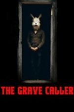 Watch The Grave Caller Alluc