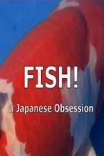 Watch Fish A Japanese Obsession Alluc