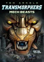 Watch Transmorphers: Mech Beasts Alluc