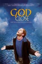 Watch God Is Close Alluc