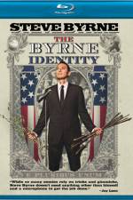 Watch Steve Byrne The Byrne Identity Alluc