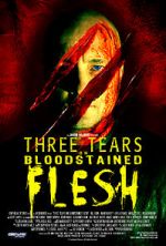 Watch Three Tears on Bloodstained Flesh Alluc