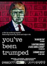Watch You\'ve Been Trumped Alluc