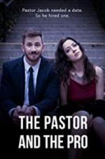 Watch The Pastor and the Pro Alluc