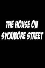 Watch The House on Sycamore Street Alluc