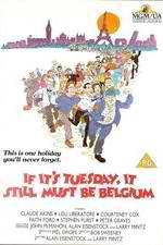 Watch If It's Tuesday, It Still Must Be Belgium Alluc