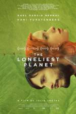 Watch The Loneliest Planet Alluc