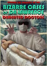 Watch Demented Doctors Alluc