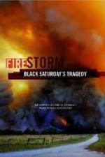 Watch Black Saturdays Firestorm Alluc