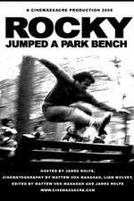 Watch Rocky Jumped a Park Bench Alluc