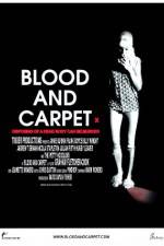Watch Blood and Carpet Alluc