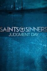 Watch Saints & Sinners Judgment Day Alluc