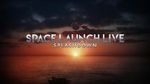 Watch Space Launch Live: Splashdown Alluc