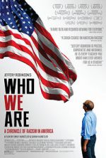 Watch Who We Are: A Chronicle of Racism in America Alluc