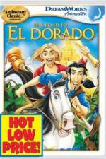 Watch The Road to El Dorado Alluc
