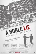 Watch A Noble Lie: Oklahoma City 1995 Alluc