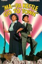Watch Ma and Pa Kettle Go to Town Alluc
