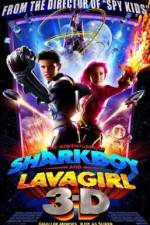 Watch The Adventures of Sharkboy and Lavagirl 3-D Alluc