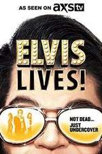 Watch Elvis Lives! Alluc