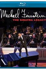 Watch Michael Feinstein: The Sinatra Legacy Alluc