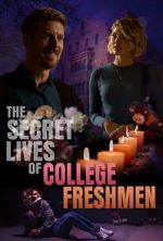 Watch The Secret Lives of College Freshmen Alluc