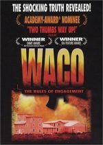 Watch Waco: The Rules of Engagement Alluc