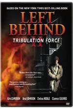 Watch Left Behind II: Tribulation Force Alluc