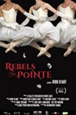 Watch Rebels on Pointe Alluc