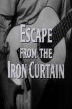 Watch Escape from the Iron Curtain Alluc