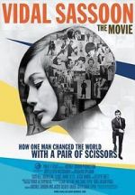 Watch Vidal Sassoon: The Movie Alluc