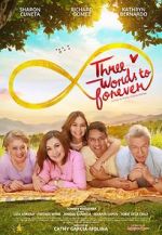 Watch Three Words to Forever Alluc