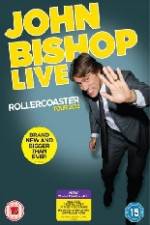 Watch John Bishop Live - Rollercoaster Alluc