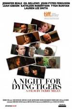 Watch A Night for Dying Tigers Alluc