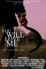 Watch You Will Love Me Alluc
