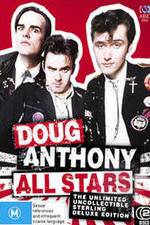 Watch Doug Anthony All Stars Ultimate Collection Alluc