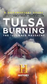 Watch Tulsa Burning: The 1921 Race Massacre Alluc