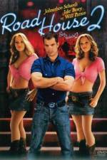 Watch Road House 2 Last Call Alluc