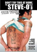 Watch The Steve-O Video: Vol. II - The Tour Video Alluc