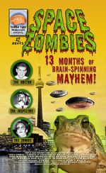Watch Space Zombies: 13 Months of Brain-Spinning Mayhem! Alluc