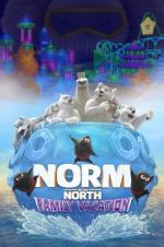 Watch Norm of the North: Family Vacation Alluc