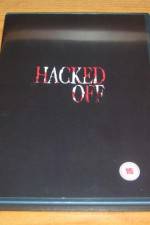 Watch Hacked Off Alluc