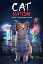 Watch Cat Nation: A Film About Japan\'s Crazy Cat Culture Alluc