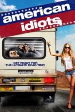 Watch American Idiots Alluc