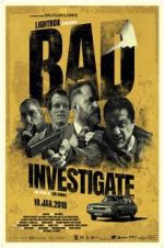 Watch Bad Investigate Alluc