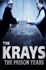 Watch The Krays: The Prison Years Alluc